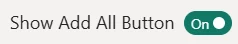 Auto-complete Filter: Buttons / links for different features can be selectively shown, using toggle settings