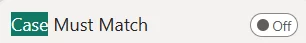 Auto-complete Filter: When 'Case Must Match' is enabled (default is disabled), then the case of the typed text