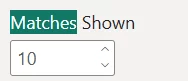 Auto-complete Filter: You can specify the maximum number of items to show in the pick list using the 'Matches